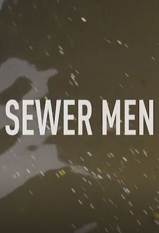 Sewer Men