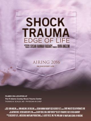 Shock Trauma: Edge of Life