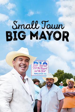 Small Town, Big Mayor