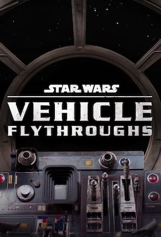 Star Wars: Vehicle Flythrough