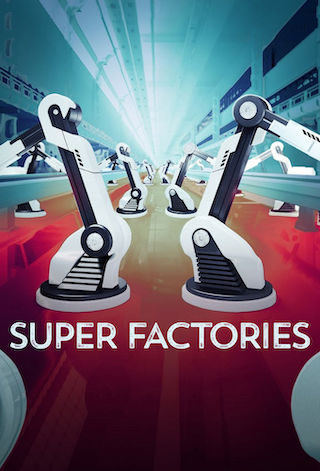 Super Factories