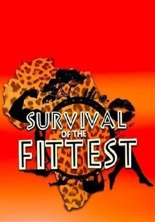 Survival of the Fittest