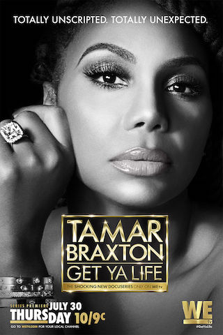 Tamar Braxton: Get Ya Life!