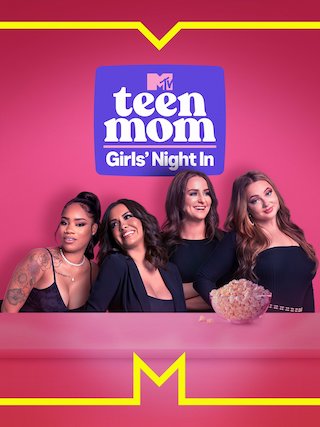 Teen Mom: Girls Night In