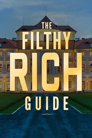 The Filthy Rich Guide