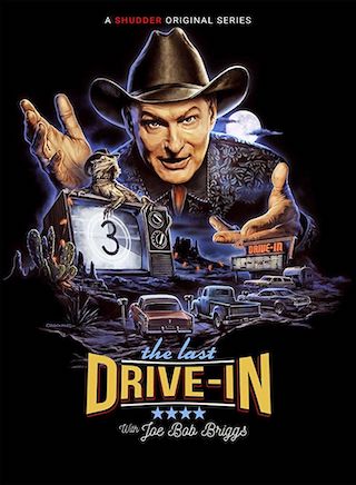 The Last Drive-In with Joe Bob Briggs