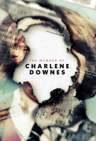 The Murder of Charlene Downes