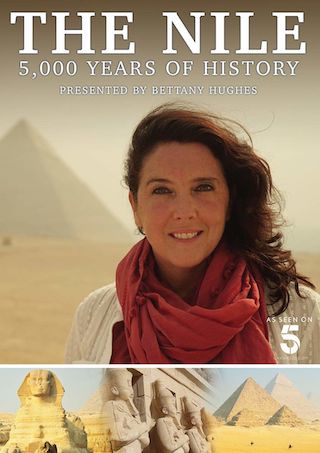 The Nile: Egypt's Great River with Bettany Hughes