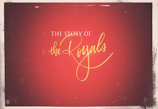 The Story of the Royals