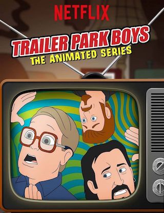 Trailer Park Boys: The Animated Series